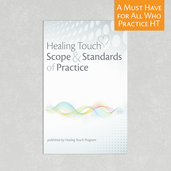 Healing Touch Scope and Standards of Practice