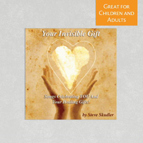 Your Invisible Gift by Steve Skudler